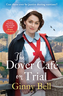 The Dover Cafe on Trial : The fifth book in the dramatic and moving WWII historical fiction saga series (Dover Cafe series book 5)-9781804185469