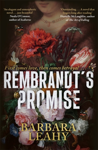 Rembrandt's Promise : 'A believable, elegant and atmospheric novel - just beautiful' - Nuala O'Connor-9781804186381