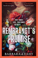 Rembrandt's Promise : 'A believable, elegant and atmospheric novel - just beautiful' - Nuala O'Connor-9781804186411