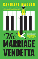 The Marriage Vendetta : 'Wonderfully edgy and exquisitely funny' - Joseph O'Connor-9781804189511