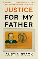 Justice For My Father : 'A must-read' - Paul Williams-9781804189771
