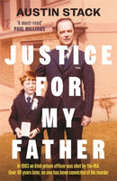 Justice For My Father : 'A must-read' - Paul Williams-9781804189801