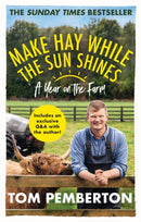 Make Hay While the Sun Shines : A Year on the Farm-9781804190050