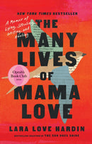 Many Lives of Mama Love (Oprah''s Book Club)