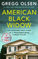 American Black Widow : The shocking true story of a preacher's wife turned killer-9781804191217