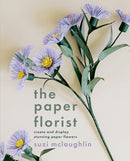 The Paper Florist : Create and display stunning paper flowers-9781804192092