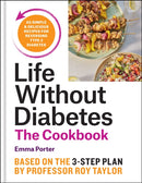 Life Without Diabetes Cookbook