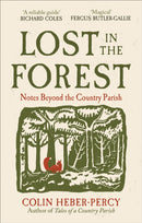 Lost in the Forest : Notes on not belonging from the English countryside-9781804192344