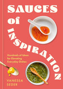 Sauces of Inspiration : Hundreds of Ideas for Elevating Everyday Dishes-9781804193020