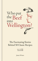 Who Put The Beef into Wellington?