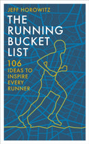 The Running Bucket List : 104 Ideas to Inspire Every Runner-9781804193815