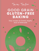 Good Grain: Gluten Free Baking