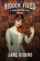 Hidden Fires : A "Holmes Before Baker Street" Adventure-9781804240922