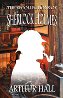 The Recollections of Sherlock Holmes-9781804241820
