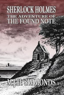 Sherlock Holmes and The Adventure of The Found Note-9781804243015