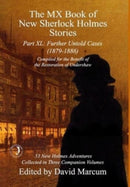 The MX Book of New Sherlock Holmes Stories Part XL : Further Untold Cases - 1879-1886-9781804243572