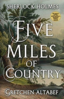 Sherlock Holmes : Five Miles Of Country-9781804243725