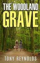 The Woodland Grave : A story of the supernatural-9781804244401