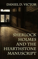 Sherlock Holmes and The Hearthstone Manuscript-9781804244623