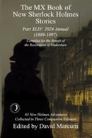 The MX Book of New Sherlock Holmes Stories Part XLIV : 2024 Annual 1889-1897-9781804244838