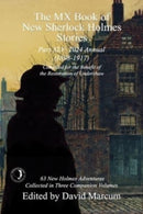 The MX Book of New Sherlock Holmes Stories Part XLV : 2024 Annual 1898-1917-9781804244876