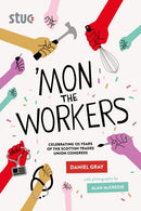 ''Mon the Workers