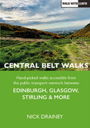 Central Belt Walks : Edinburgh, Glasgow, Stirling & more-9781804250563