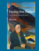 Facing the Nation : The portraiture of Alexander Moffat-9781804251676