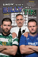 Singin I''m No a Billy He''s a Tim