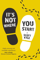 It''s Not Where You Start