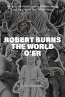 Robert Burns the World O'er-9781804252772