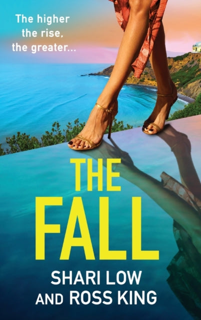 The Fall : An explosive, glamorous thriller from
