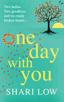 One Day With You : The MASSIVE chart-topping phenomenon from Shari Low-9781804268629