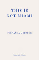 This is Not Miami-9781804270189
