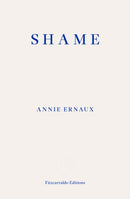 Shame – WINNER OF THE 2022 NOBEL PRIZE IN LITERATURE