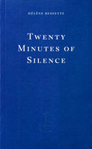 Twenty Minutes of Silence