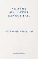 An Army of Lovers Cannot Fail