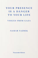 Your Presence Is a Danger to Your Life