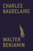 Charles Baudelaire : A Lyric Poet in the Era of High Capitalism-9781804290453