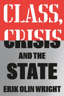 Class, Crisis and the State-9781804290477