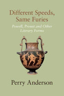 Different Speeds, Same Furies : Powell, Proust and other Literary Forms-9781804290798