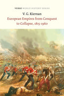 European Empires from Conquest to Collapse, 1815-1960-9781804291078