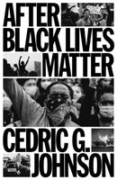 After Black Lives Matter : Policing and Anti-Capitalist Struggle-9781804293003