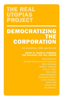 Democratizing the Corporation : The Bicameral Firm and Beyond-9781804294536