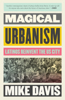 Magical Urbanism : Latinos Reinvent the US City-9781804294734