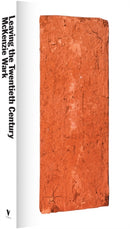 Leaving the Twentieth Century : Situationist Revolutions-9781804294864