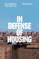 In Defense of Housing : The Politics of Crisis-9781804294949