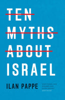 Ten Myths About Israel-9781804297049