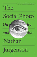 The Social Photo : On Photography and Social Media-9781804298275