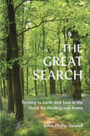 The Great Search : Turning to Earth and Soul in the Quest for Healing and Home-9781804323465
